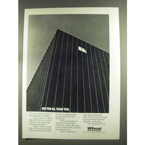 1972 Wheat First Securities Ad - Better Us, Than You