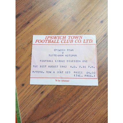 1982/83 Ipswich Town vs Tottenham / Spurs Division 1 Programme & Ticket