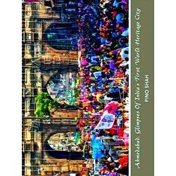 World Heritage Ahmedabad