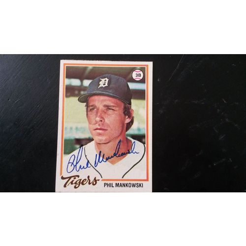 1978 Topps Card # 559 Phil Mankowski Autograph 201511010330 Detroit Tigers