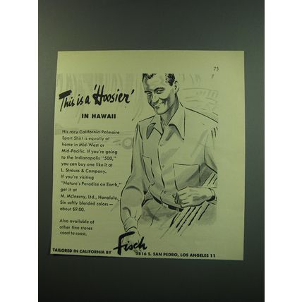 1949 Fisch California Palmaire Sport Shirt Ad - This is a Hoosier in Hawaii