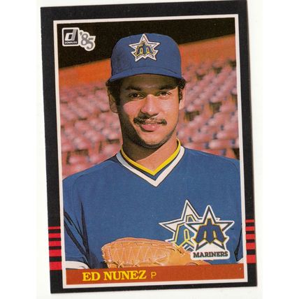 1985 Donruss baseball card 484 Ed Nunez - Seattle Mariners