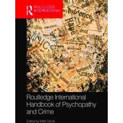Routledge International Handbooks Routledge International Handbook Of Psychopath
