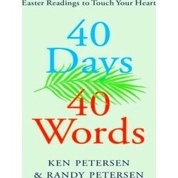40 Days. 40 Words