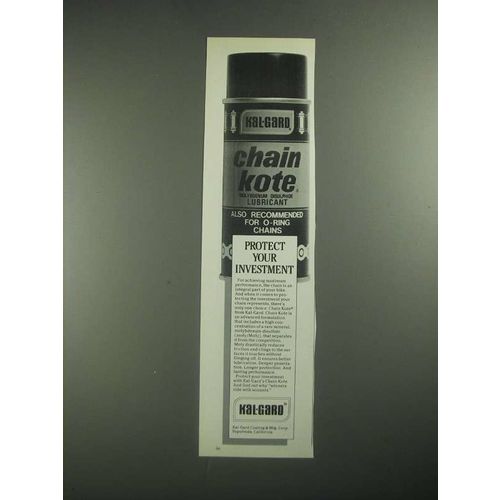 1987 Kal-Gard Chain Kote Lubricant Ad - Protect Your Investment
