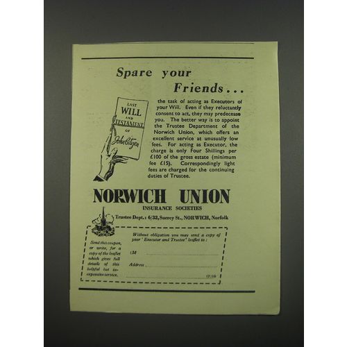 1949 Norwich Union Insurance Ad - Spare your friends