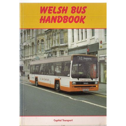 WELSH BUS HANDBOOK by Bill Potter & David Donati 1989 p/b 2nd edition. vgc =
