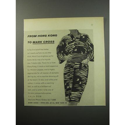 1955 Mark Cross Yukata robe Ad - From Hong Kong to Mark Cross
