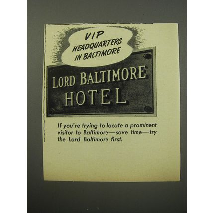 1955 Lord Baltimore Hotel Ad - VIP headquarters in Baltimore