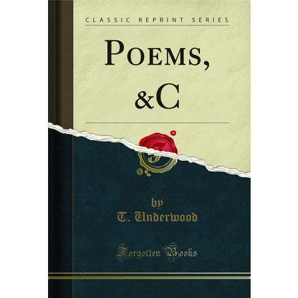 Poems, &C (Classic Reprint)