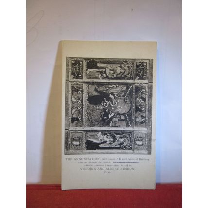 THE ANNUNCIATION with LOUIS XII . unused postcard Victoria & Albert Museum =