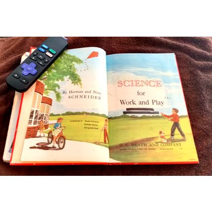 Basic Reader Science For Work & Play By Herman & Nina Schneider 1954 Great Shape