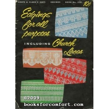 Edgings for all purposes including Church Laces, Book 320 [19348]