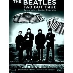 The Beatles: Fab But True
