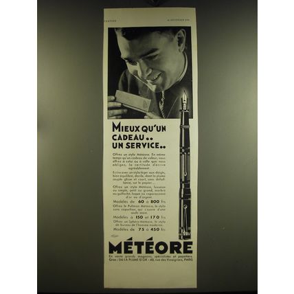 1932 Meteore Pens Ad - in French - Mieux Qu'un cadeau.. Un service..
