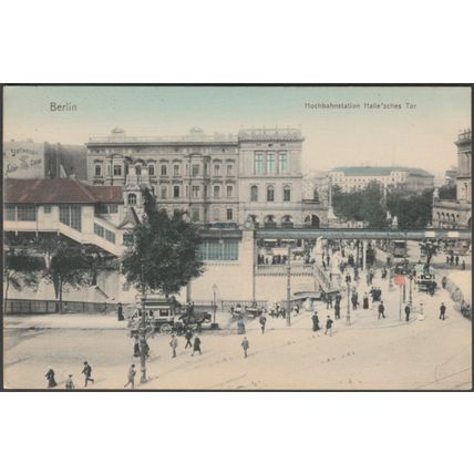 Hochbahnstation, Halle'sche Tor, Berlin, 1905 - Novitas AK