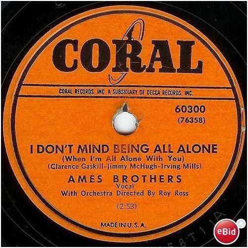 Coral 78 #60300 - "Thirsty For Your Kisses" - Ames Brothers