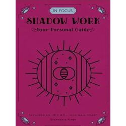 In Focus Shadow Work