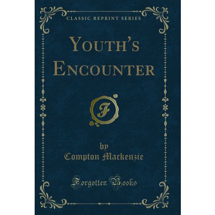 Youth's Encounter (Classic Reprint)