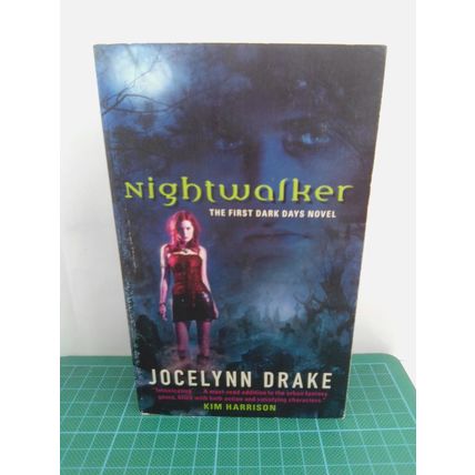 Nightwalker (Dark Days 1), by Jocelynn DRAKE. US PB.