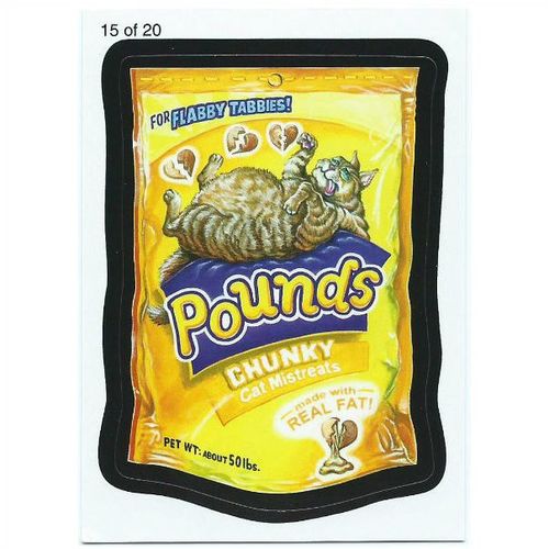 2010 Wacky Packages ANS 7 Wack-O-Mercial - #15 - Pounds Cat Mistreats