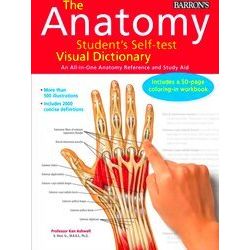 The Anatomy Student's Self-Test Visual Dictionary