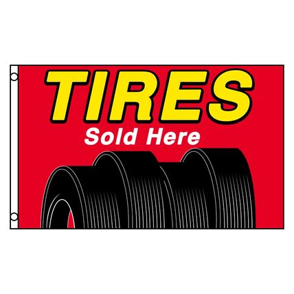 TIRES SOLD HERE 3x5ft Flag BANNER auto car dealer sale