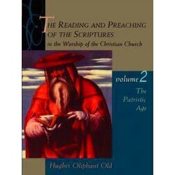 The Reading and Preaching of the Scriptures in the Worship of the Christian Chur