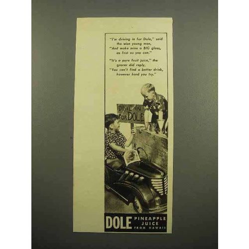 1940 Dole Pineapple Juice Ad - I'm Driving in for Dole