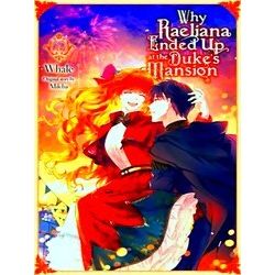 Why Raeliana Ended At Dukes Mansion Gn Why Raeliana Ended Up At The Duke's Mansi
