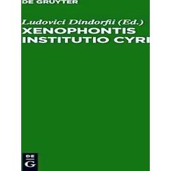 Xenophontis Institutio Cyri
