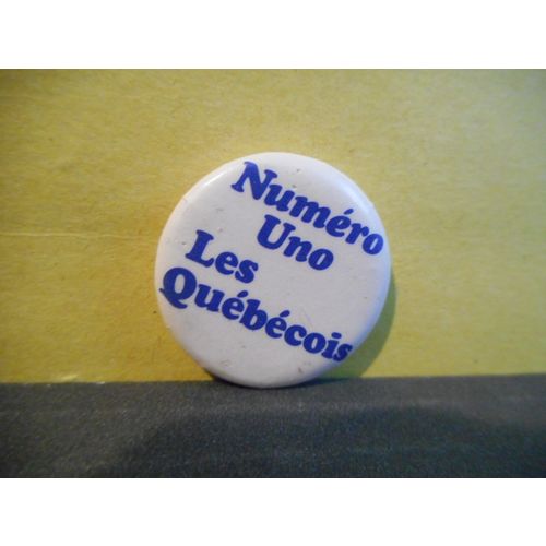 Numero Uno Les Quebecois pinback,Quebec Canada