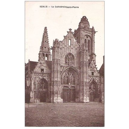 60 - Senlis - la Cathédrale saint Pierre