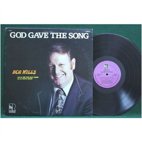 Bob Wills - God Gave The Song - R 5022 LPS - EX-