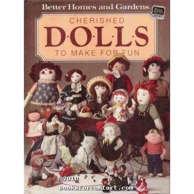 Better Homes & Gardens Cherished Dolls To Make For Fun