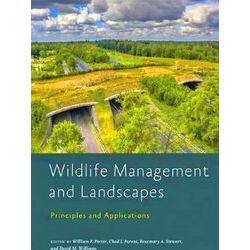 Wildlife Management and Conservation: Wildlife Management and Landscapes