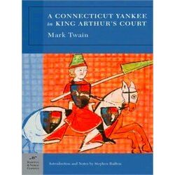 A Connecticut Yankee in King Arthur's Court (Barnes & Noble Classics Series)