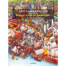 Het Narrenschip Legt Aan In Brugge, Gent En Antwerpen
