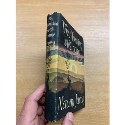 VINTAGE NAOMI JACOB "THE MORNING WILL COME" FICTION HARDBACK BOOK (P3)