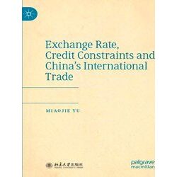 Exchange Rate Credit Constraints and China s International Trade