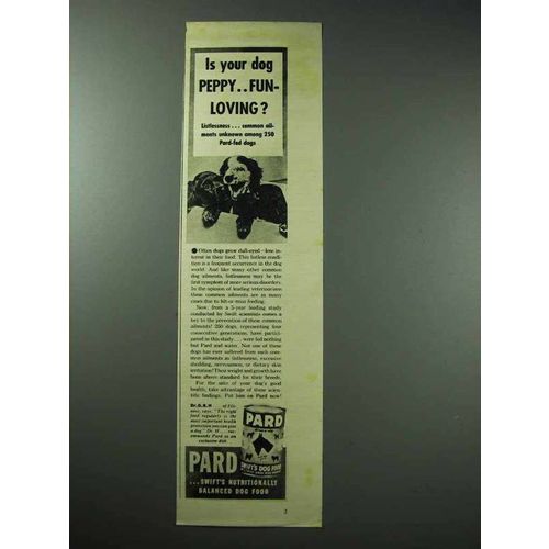 1939 Pard Dog Food Ad - Your Dog Peppy, Fun-loving?