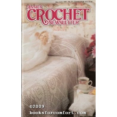 Annies Crochet Newsletter Number 51 May-June 1991