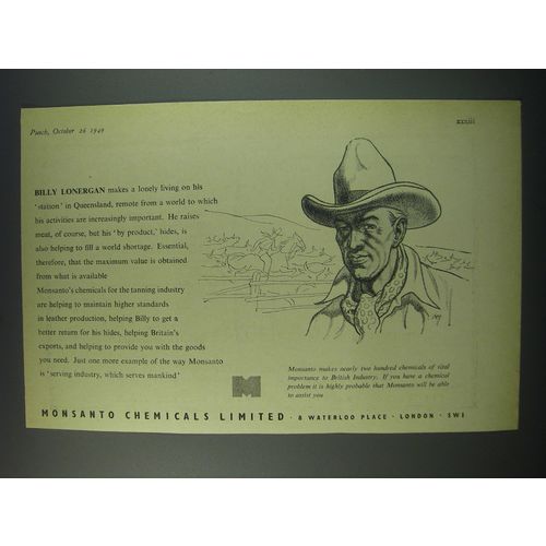 1949 Monsanto Chemicals Ad - Billy Lonergan makes a lonely living