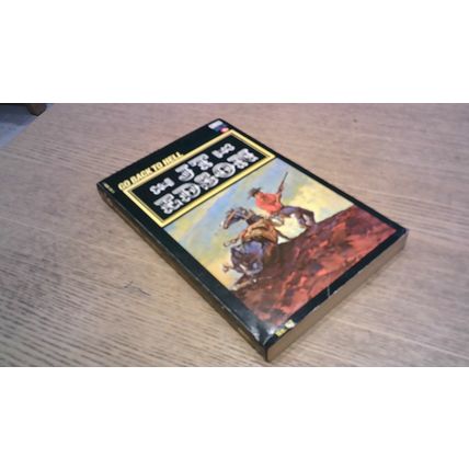 Go Back to Hell. J T Edson (Paperback No 67) Corgi Books 1978 (VINTAGE)