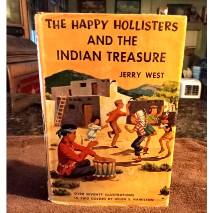 The Happy Hollister's And The Indian Treasure By Jerry West W/Dustjacket 1953