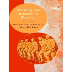 Writing History Writing The History Of Slavery