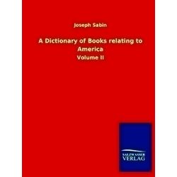 A Dictionary of Books relating to America