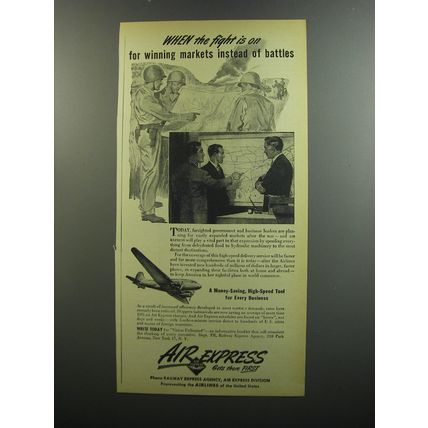 1944 Air Express Ad - When the fight is on for winning markets