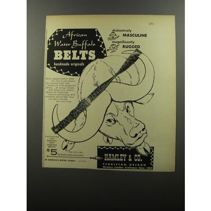 1956 Hamley & Co. African Water Buffalo Belts Ad - Distinctively masculine