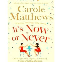 Its Now Or Never